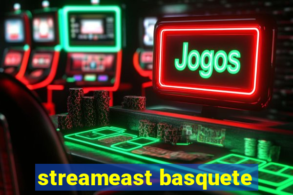 streameast basquete